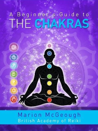 A Beginner's Guide to the Chakras