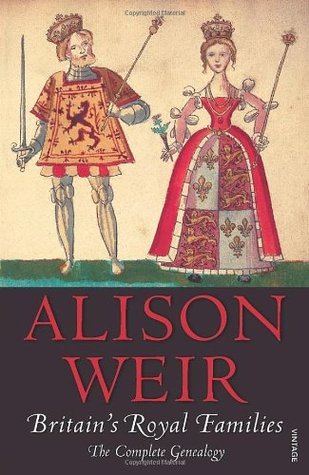 Britain's Royal Families: The Complete Genealogy