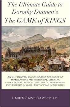 The Ultimate Guide to Dorothy Dunnett's The Game of Kings
