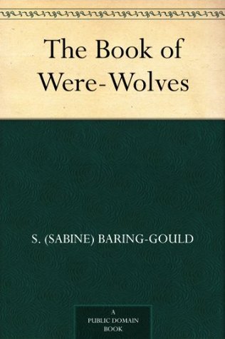 The Book of Were-Wolves