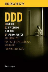 DDD. Dorosłe dziewczynki z rodzin dysfunkcyjnych
