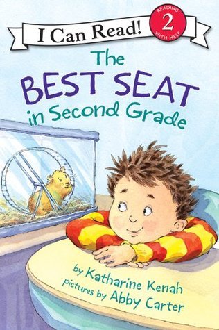 The Best Seat in Second Grade: A First Day of School Book for Kids