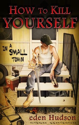 How to Kill Yourself in a Small Town book cover