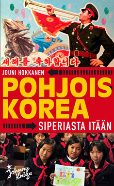 Pohjois-Korea: Siperiasta itään