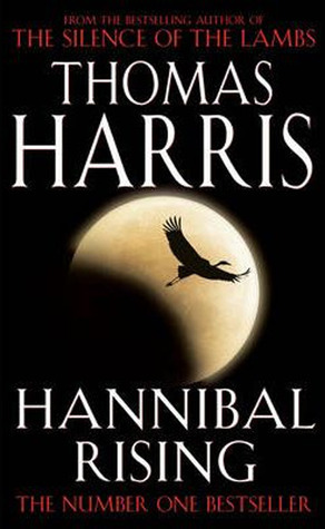 Hannibal Rising (Hannibal Lecter, #4)