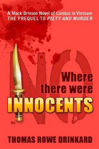 Where There Were No Innocents: Green Beret Captain in Vietnam