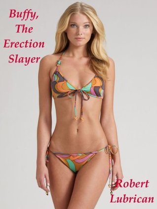 Buffy The Erection Slayer