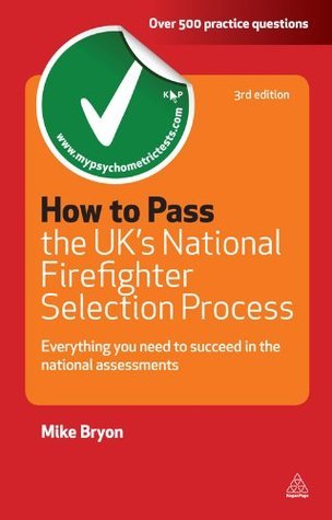 How to Pass the UK's National Firefighter Selection Process: Everything ...