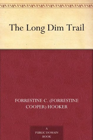 The Long Dim Trail