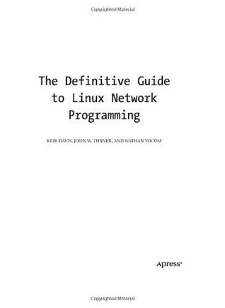 The Definitive Guide to Linux Network Programming by Nathan Yocom ...