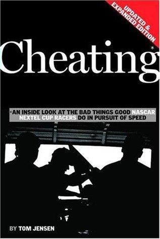 Cheating: The Bad Things Good Stock-Car Racers Do In Pursuit Of Speed