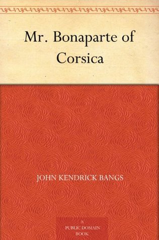 Mr. Bonaparte of Corsica book cover