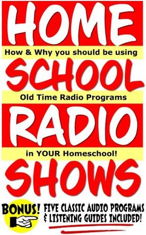 Homeschool Radio Shows: How and Why You Should Be Using Old Time Radio ...