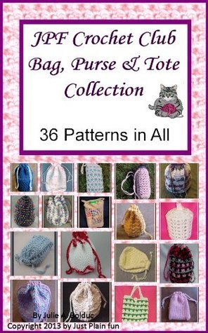 JPF Crochet Club Bag, Purse and Tote Collection