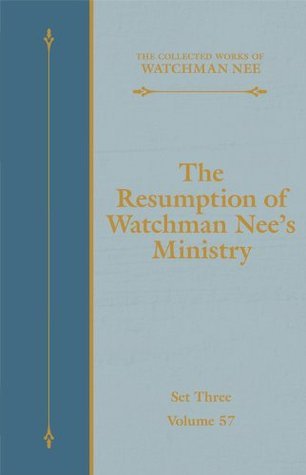 The Resumption of Watchman Nee's Ministry book cover