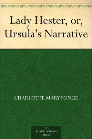 Lady Hester, or, Ursula's Narrative book cover