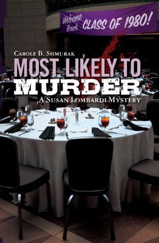 Most Likely to Murder: A Susan Lombardi Mystery