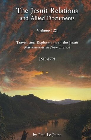 The Jesuit Relations: Volume LXI by Society of Jesus | Goodreads