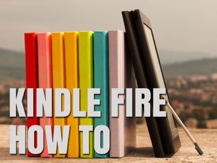 Kindle Fire How To book cover