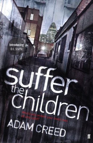 Suffer the Children (DI Staffe #1)
