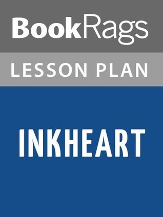 Lesson Plan Inkheart by Cornelia Funke by BookRags | Goodreads