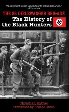 The SS Dirlewanger Brigade book cover