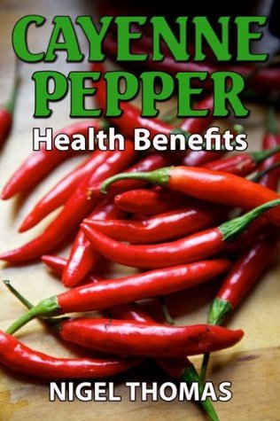 Cayenne Pepper Health Benefits book cover