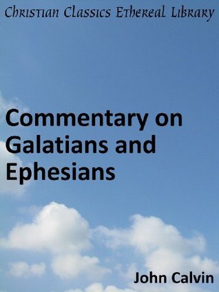 Commentary on Galatians and Ephesians - Enhanced Version book cover