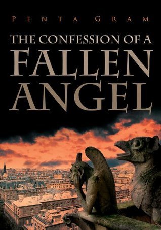 The Confession of a Fallen Angel