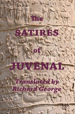 The Satires of Juvenal by Juvenal | Goodreads