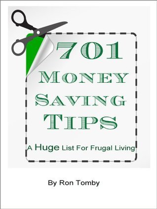 701 Money Saving Tips: A Huge List For Frugal Living