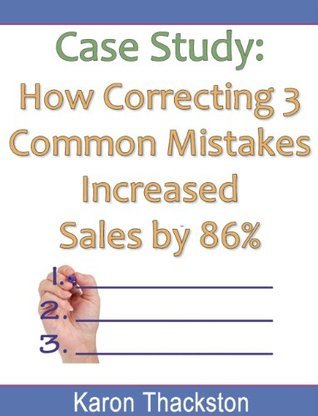 How Correcting 3 Common Website Mistakes Increased Sales 86% by Karon ...
