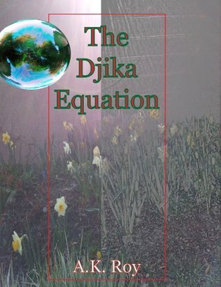 The Djika Equation
