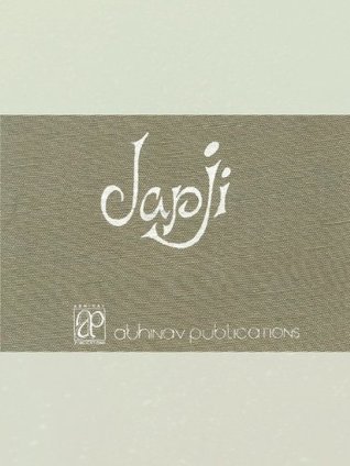 Japji: Immortal Prayer Chant by Khushwant Singh | Goodreads