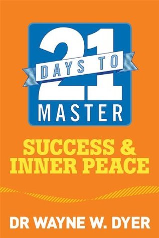 21 Days to Master Success and Inner Peace book cover