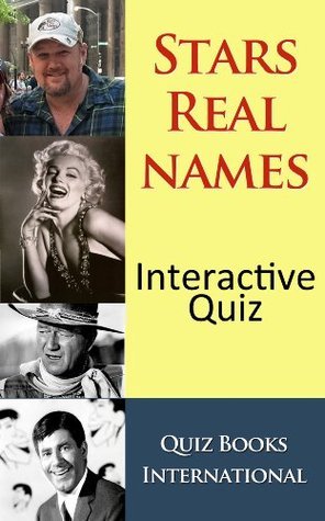 Stars Real Names Interactive Quiz by Quiz Books International | Goodreads