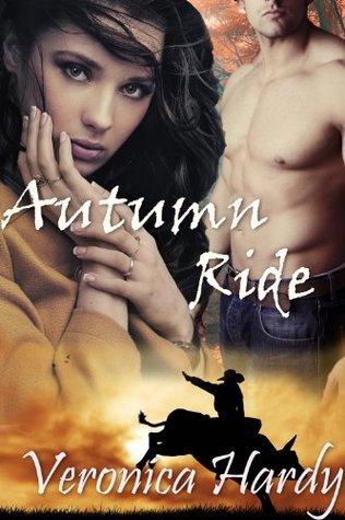 Autumn Ride (Seasons of the Cowboy) by Veronica Hardy | Goodreads