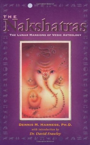 Nakshatras: The Lunar Mansions of Vedic Astrology