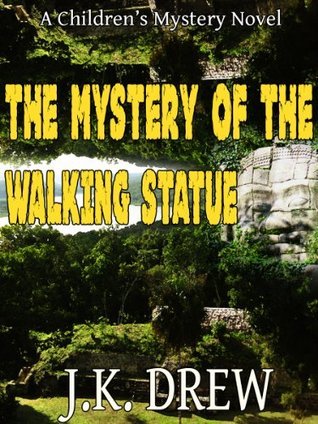 The Mystery of the Walking Statue book cover