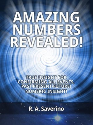 Amazing Numbers Revealed! - True Insight for Confirming All Events ...