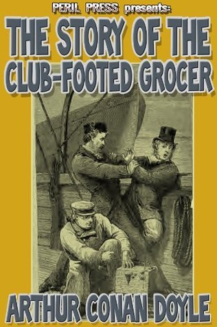 The Story of the Club-Footed Grocer [Illustrated]