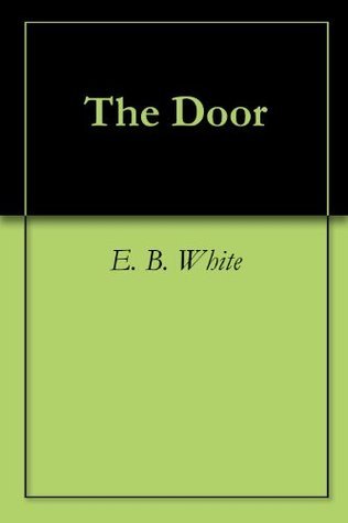 the door eb white analysis