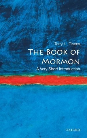 The Book of Mormon: A Very Short Introduction