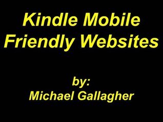 Kindle Mobile Friendly Websites book cover
