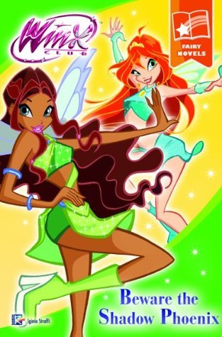 Beware the Shadow Phoenix (Winx Club)