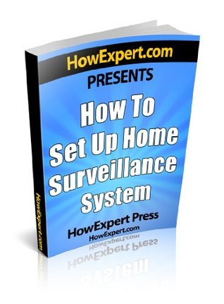 How To Install a Home Surveillance System: Your Step By Step Guide To ...