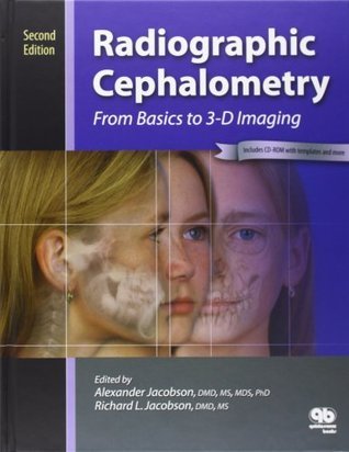 Radiographic Cephalometry: From Basics to 3-d Imaging by Alexander ...