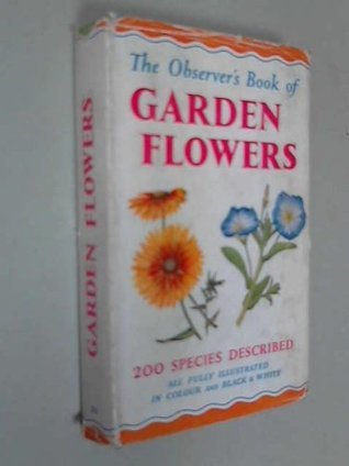 The Observer's Book of Garden Flowers book cover