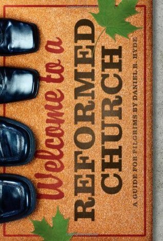 Welcome to a Reformed Church book cover
