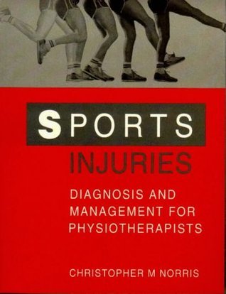 Sports Injuries: Diagnosis and Management for Physiotherapists by ...
